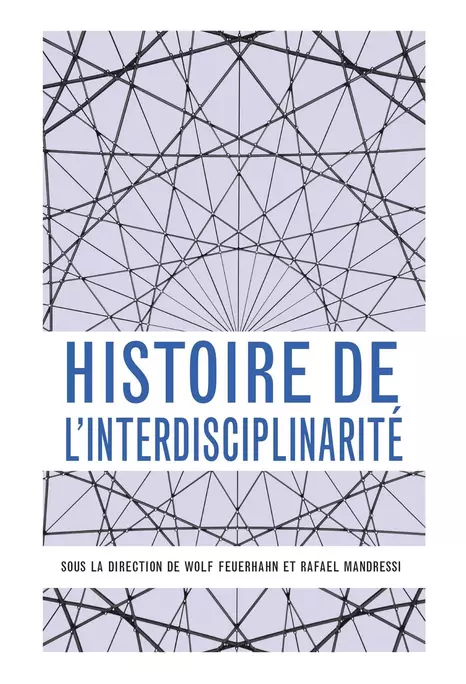 Couverture Histoire de l'interdisciplinarité (2025)