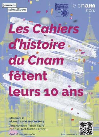 Les 10 ans des Cahiers d'histoire du CNAM Les 10 ans des Cahiers d'histoire du CNAM