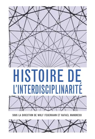 Couverture Histoire de l'interdisciplinarité (2025)